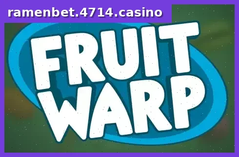 Fruit Warp